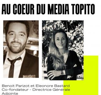 #56 Au coeur du media TOPITO avec Eléonore Bastard et Benoit Parizot