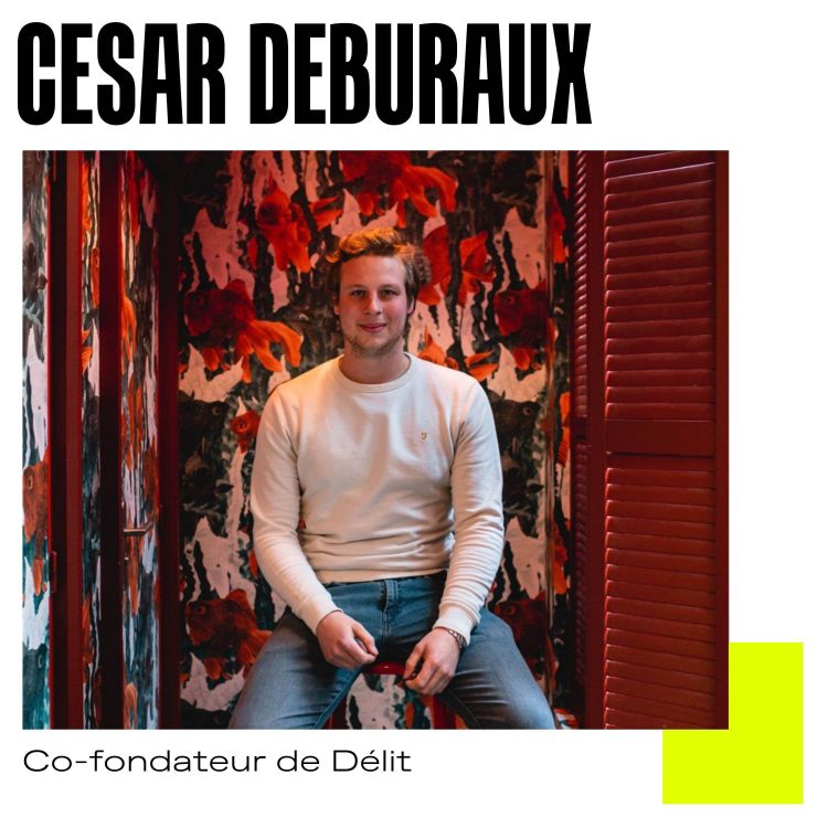 #60 Mixer influence et relations presse avec César Deburaux Co-fondateur de Délit - Podcast Influence Corner