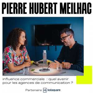 Myriam et Pierre Hubert entrain de parler sur le podcast influence corner 