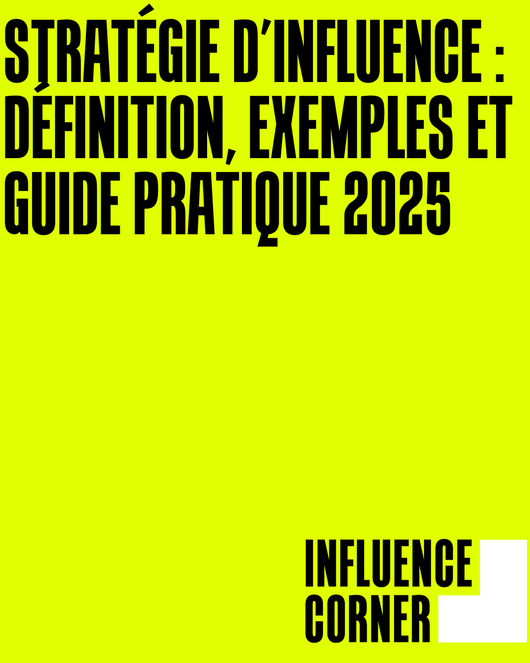 stratégie d'influence - influence corner - podcast